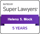 Rated by SuperLawyers | Helena S. Mock | 5 Yeras